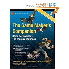 The Game Maker's Companion: Game Development: the Journey Continues
