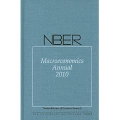 NBER Macroeconomics Annual 2010 (N B E R Macroeconomics Annual)