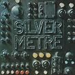 Silver Metre