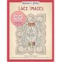 Lace Images: Artwork for Scrapbooks & Fabric-transfer Crafts (Memories of a Lifetime)