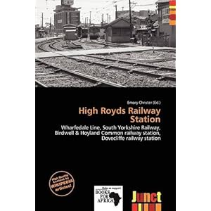 【クリックで詳細表示】High Royds Railway Station [ペーパーバック]