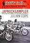 JAPROCKSAMPLER �W���b�v�E���b�N�E�T���v���[ -���A���{�l���ǂ̂悤�ɂ��ēƎ��̉��y��͍����Ă�����-