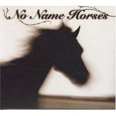 No Name Horses