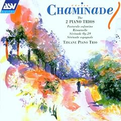 Chaminade;2 Piano Trios
