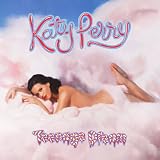 [Music] Teenage Dream