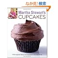 Martha Stewart's Cupcakes: 175 Inspired Ideas for Everyone's Favorite Treat