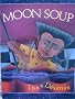 Moon Soup
