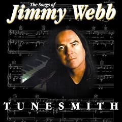 Tunesmith: Songs of Jimmy Webb