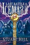 [Book] Last Battle of the Icemark (Icemark Chronicles)
