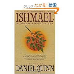 Ishmael: An Adventure of the Mind and Spirit