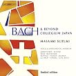 Bach & Beyond Collegium Japan - Masaaki Suzuki [15CD Box] [limited edition]