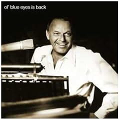 Ol' Blue Eyes Is Back
