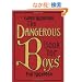 The Dangerous Book for Boys