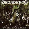 3rd Stage of Decay