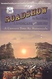 [Book] Roadshow: Landscape With Drums: A Concert Tour by Motorcycle