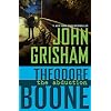 Theodore Boone: The Abduction