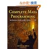 Complete Maya Programming: An Extensive Guide to MEL and C++ API (The Morgan Kaufmann Series in Computer Graphics)