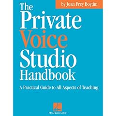 The Private Voice Studio Handbook: A Practical Guide to All Aspects of Teaching