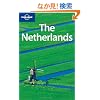 Lonely Planet The Netherlands (Lonely Planet Netherlands)