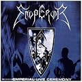 Emperial Live Ceremony