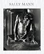 Sally Mann: Proud Flesh