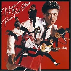 Welcome to The Rock�fn Roll Show(���W���P�b�g�d�l)