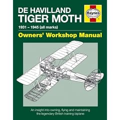 De Havilland Tiger Moth 1931-1945: Owners Workshop Manual