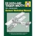 De Havilland Tiger Moth 1931-1945: Owners Workshop Manual