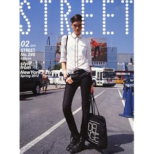 STREET (ストリート) 2012年 02月号 [雑誌]