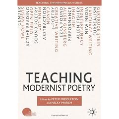 Teaching Modernist Poetry (Teaching the New English)