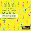 TOKYO MARATHON MUSIC presents RUNNER�fS CHOICE produced by note native