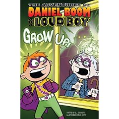 Grow Up! #4 (DANIEL BOOM AKA LOUD BOY)