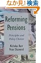 Reforming Pensions: Principles and an Policy Choices