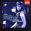 Chopin: Piano Works: Martha Argerich The LEGENDARY 1965 RECORDING