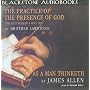 The Practice of the Presence of God and As a Man Thinketh: Library Edition