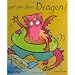 Don't You Dare, Dragon (Activity Books)