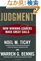Judgment: How Winning Leaders Make Great Calls