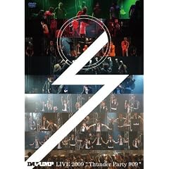 DA PUMP LIVE 2009 THUNDER PARTY NUMBER9 [DVD]