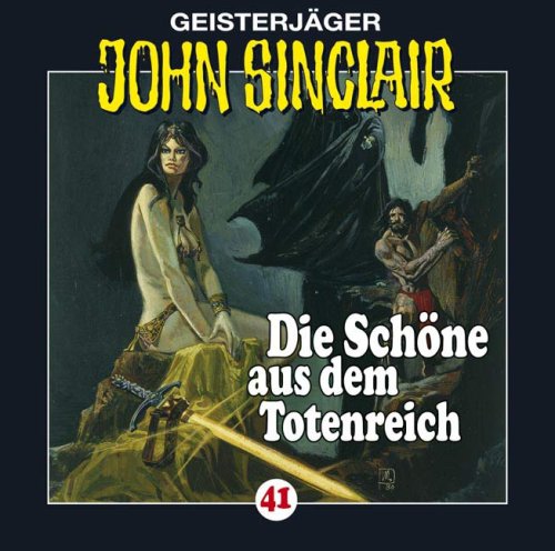 Geisterjäger John Sinclair - Folge 41: Die Schöne aus dem Totenreich: Geisterjäger John Sinclair, 41