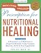 Prescription for Nutritional Healing, Fifth Edition: A Practical A-to-Z Reference to Drug-Free Remedies Using Vitamins, Minerals, Herbs & Food Supplements