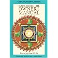 Your Mind: The Owner's Manual