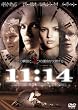 11:14 [DVD]
