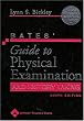 Bates' Guide to Physical Examination and History Taking with E-Book (Guide to Physical Exam & History Taking (Bates))