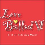 [CD]オルゴール ラブ・バラード6~α波オルゴール・ベスト