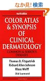 Color Atlas & Synopsis of Clinical Dermatology (Fitzpatrick's Color Atlas & Synopsis of Clinical Dermatology)