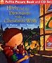 Harry and the Dinosaurs Make a Christmas Wish (Book & CD)