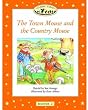 Classic Tales: Beginner Level 2: the Town Mouse and the Country Mouse (Classic Tales)