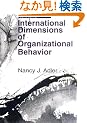 International Dimensions of Organizational Behavior