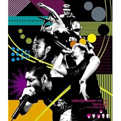 nobodyknows+ tour 2006 “5MC & 1DJ” ~くりぼうの面食い道中膝栗毛~