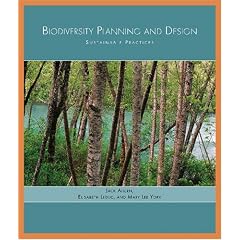 Biodiversity Planning And Design: Sustainable Practices